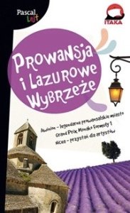 Prowansja i Lazurowe Wybrzeże, M. Baranowska, D. Niedźwiedzka-Audemars, M. Pinkwart, S. Adamczak, Pascal Lajt, 2014