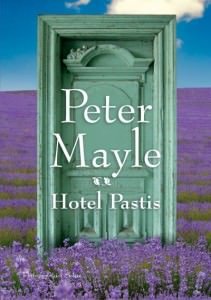 Hotel Pastis, Peter Mayle, okładka. Źródło: proszynski.pl